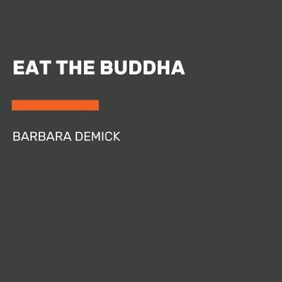 Eat the Buddha