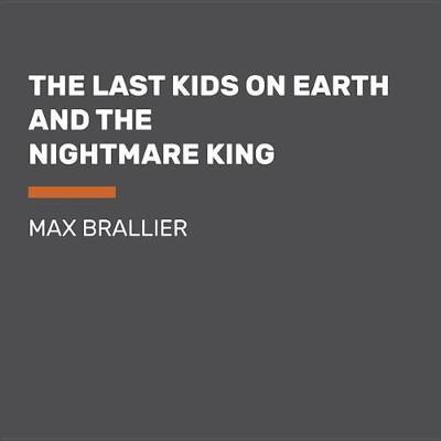 The Last Kids on Earth and the Nightmare King