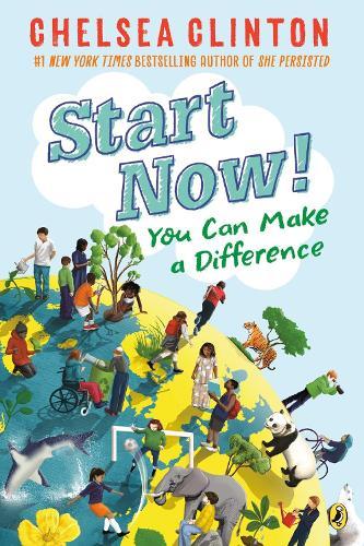 Start Now!: You Can Make a Difference