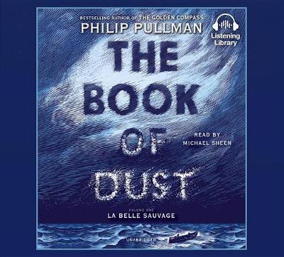 The Book of Dust: La Belle Sauvage (Book of Dust, Volume 1)