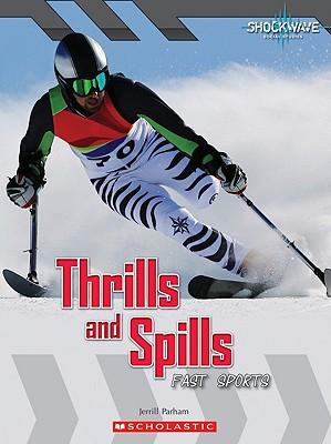 Thrills and Spills: Fast Sports