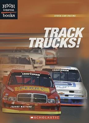Track Trucks!