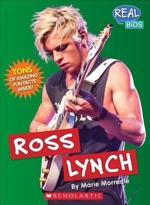 Real Bios- Ross Lynch
