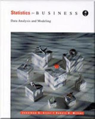 Statistics for Business: Data Analysis and Modeling