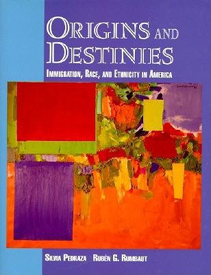 Origins and Destinies: Immigration, Race, and Ethnicity in America
