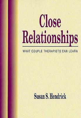 Close Relationships: What Couple Therapists Can Learn