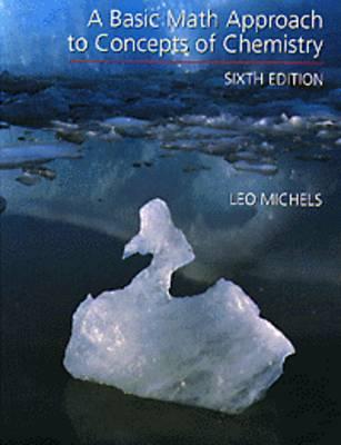 A Basic Math Approach to Concepts of Chemistry