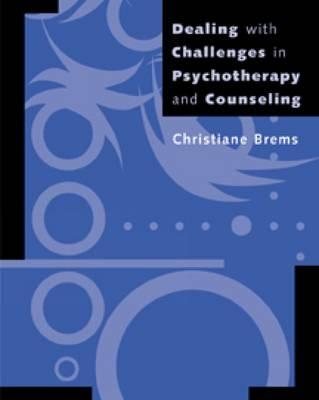 Dealing with Challenges in Psychotherapy and Counseling