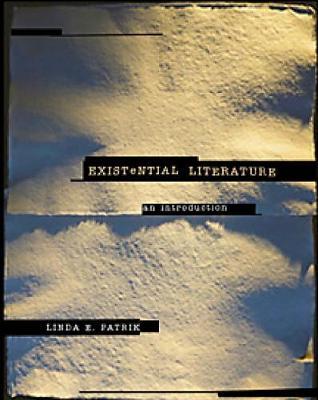 Existential Literature: An Introduction