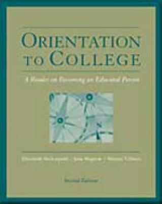 Orientation to College: A Reader