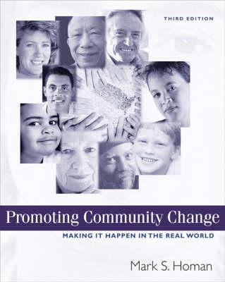 Promoting Community Change: Making it Happen in the Real World
