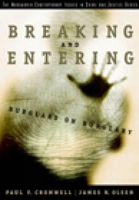 Breaking and Entering : Burglars on Burglary: Burglars on burglary