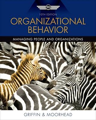 Organizational Behavior: Managing People and Organizations