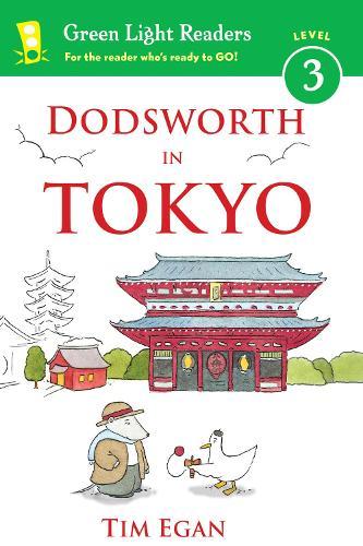 Dodsworth in Tokyo: Green Light Readers, Level 3