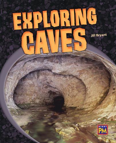 Exploring Caves: Leveled Reader Emerald Level 26