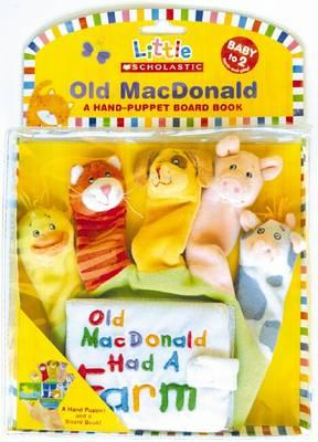 Little Scholastic: Old Macdonald Hand-Puppet Board Book