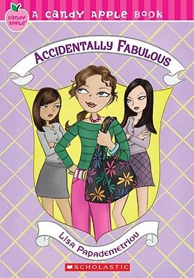 Candy Apple #12: Accidentally Fabulous