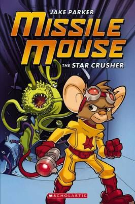 Missile Mouse: #1 Star Crusher