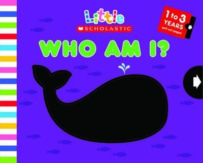 Little Scholastic: Who Am I?