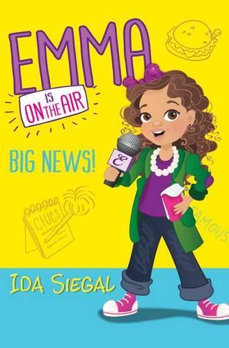 Big News! (Emma Is on the Air #1), 1