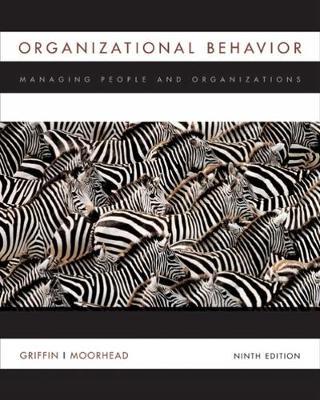 Organizational Behavior: Managing People and Organizations