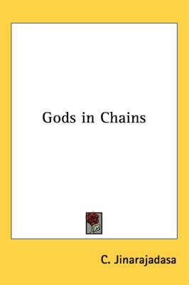 Gods in Chains