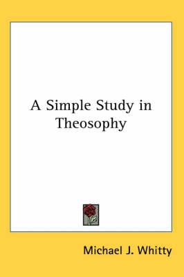 A Simple Study in Theosophy