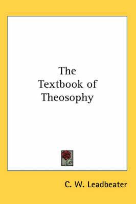 The Textbook of Theosophy