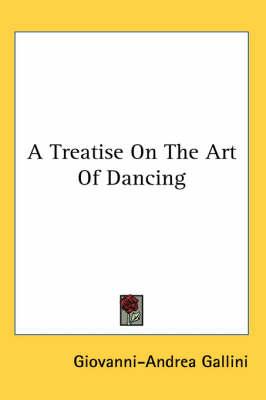 A Treatise On The Art Of Dancing