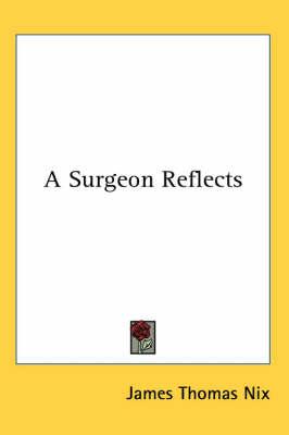 A Surgeon Reflects