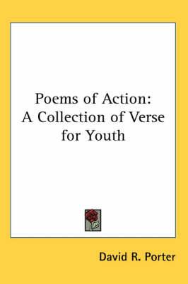Poems of Action: A Collection of Verse for Youth
