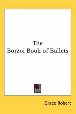 The Borzoi Book of Ballets