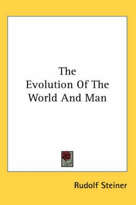 The Evolution Of The World And Man