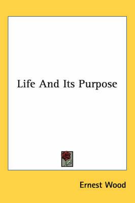 Life And Its Purpose