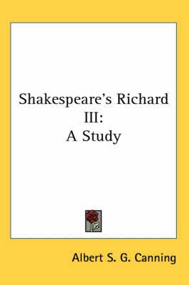Shakespeare's Richard III: A Study