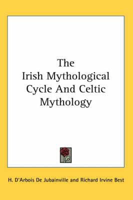 The Irish Mythological Cycle and Celtic Mythology