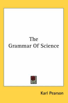 The Grammar of Science