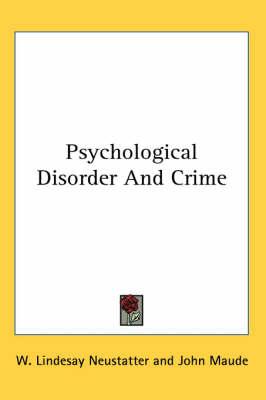 Psychological Disorder and Crime