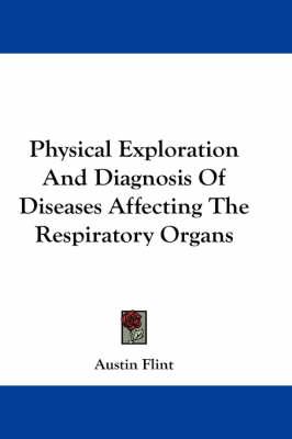 Physical Exploration And Diagnosis Of Diseases Affecting The Respiratory Organs