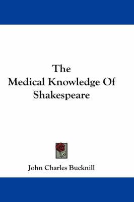 The Medical Knowledge Of Shakespeare