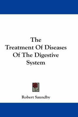 The Treatment of Diseases of the Digestive System