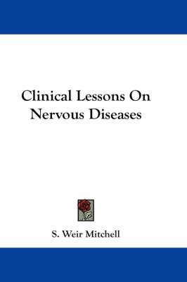 Clinical Lessons on Nervous Diseases