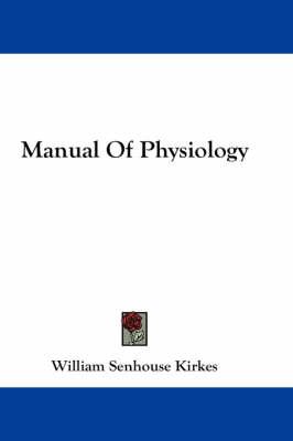 Manual Of Physiology