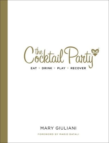 The Cocktail Party: Eat  Drink  Play  Recover