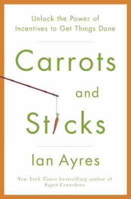 Carrots And Sticks