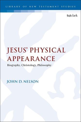Jesus' Physical Appearance: Biography, Christology, Philosophy