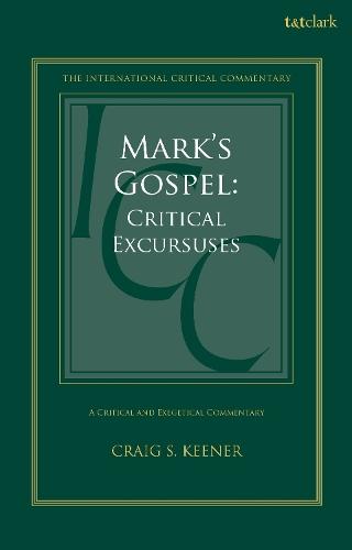 Mark's Gospel: Critical Excursuses