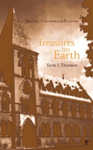 Treasures on Earth: Museums, Collections and Paradoxes