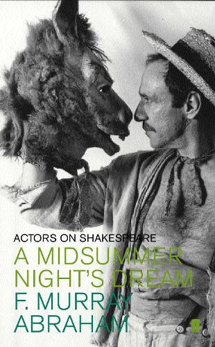 A Midsummer Night's Dream: Actors on Shakespeare