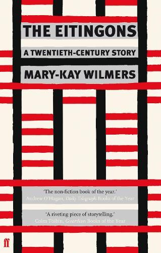 The Eitingons: A Twentieth-Century Family